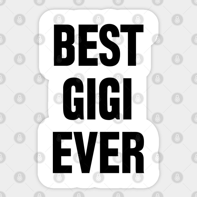 Best gigi ever Sticker by liviala